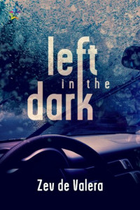 Zev de Valera — Left in the Dark