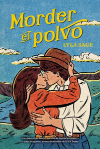 Lyla Sage — Morder el polvo