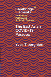 Yves Tiberghien — The East Asian COVID-19 Paradox