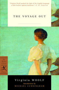 Woolf, Virginia — The Voyage Out (Modern Library Classics)