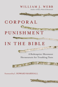 William J. Webb — Corporal Punishment in the Bible