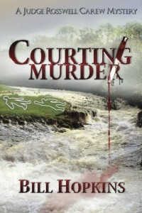 Bill Hopkins — Courting Murder