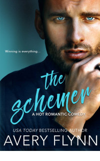 Flynn, Avery — The Schemer