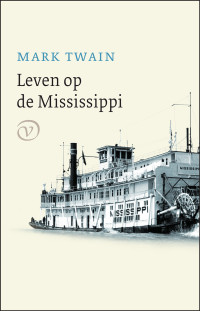 Mark Twain — Leven op de Mississippi