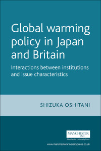 Shizuka Oshitani; — Global Warming Policy in Japan and Britain