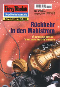 Ellmer, Arndt — [Perry Rhodan 2165] • Rückkehr in den Mahlstrom