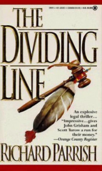Richard Parrish — The Dividing Line