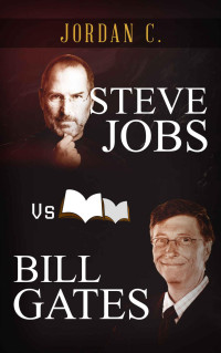 VS HEROES — Steve Jobs VS Bill Gates: Men of Visions and Innovations (VS HEROES)