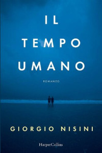 Nisini, Giorgio — Il tempo umano