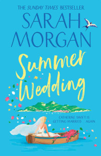 Sarah Morgan — Summer Wedding