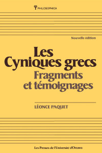 Léonce Paquet — Les Cyniques grecs: Fragments et témoignages