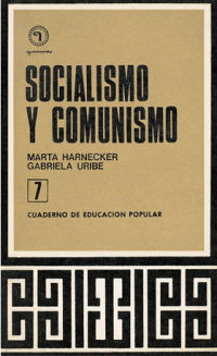 Marta Harnecker, Gabriela Uribe — Socialismo y Capitalismo