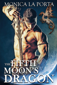 Monica La Porta — The Fifth Moon’s Dragon