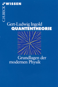 Gert-Ludwig Ingold; — Quantentheorie