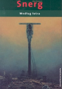 Adam Wiśniewski-Snerg — Według łotra