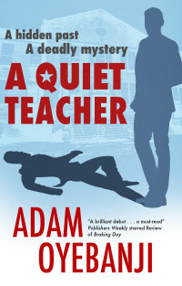 Adam Oyebanji — A Quiet Teacher