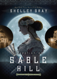 Shelley Gray; — Deception on Sable Hill