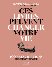 Chaumette, Elodie — Ces livres peuvent changer votre vie