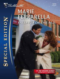 Marie Ferrarella — Falling for the M.D.