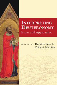 Firth, David G. — Interpreting Deuteronomy