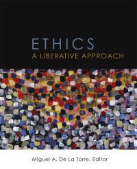 De La Torre, Miguel A. — Ethics