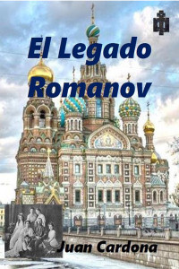 Juan Cardona — El legado Romanov