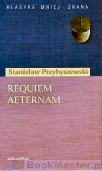 REQUIEM AETERNAM... — Przybyszewski Stanislaw