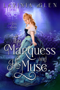 Lavinia Glen — The Marquess and His Muse