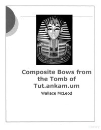 Wallace McLeod — Composite Bows from Tut'ankhamun's Tomb