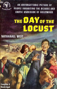 Nathanael West — The Day of the Locust