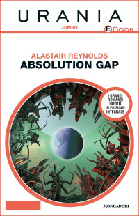 Alastair Reynolds — Absolution Gap (Urania)