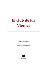 Kate Jacobs — El club de los viernes