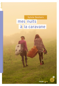 Sylvie Deshors — Mes nuits à la caravane