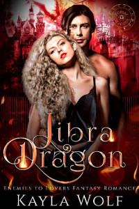 Kayla Wolf — Libra Dragon: Supernatural Academy Romance