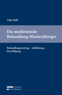 Anja Stahr; — Die medizinische Behandlung Minderjhriger