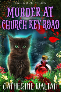 Catherine Waltan — Murder at Church Key Road