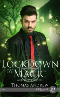ANDREW, Thomas — Lockdown by magic