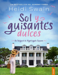 Heidi Swain — Sol Y Guisantes Dulces