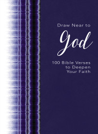 Zondervan; — Draw Near to God