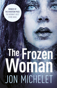 Michelet, Jon — The Frozen Woman