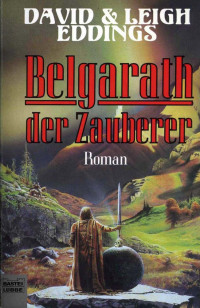 Eddings, David — [Das Auge Aldurs 01] • Belgarath der Zauberer