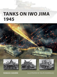 Romain Cansière — Tanks on Iwo Jima 1945