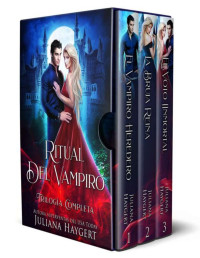 Juliana Haygert — Ritual Del Vampiro: Trilogía Completa (Spanish Edition)