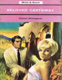Violet Winspear — Beloved Castaway