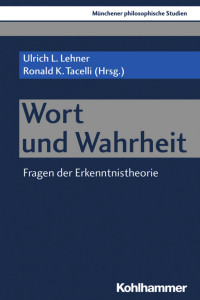 Ulrich L. Lehner & Ronald K. Tacelli — Fragen der Erkenntnistheorie