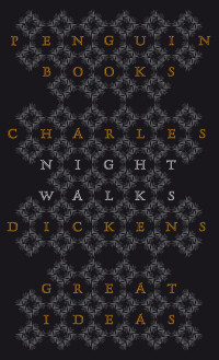 Charles Dickens — Night Walks