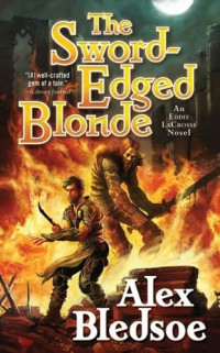 Alex Bledsoe — The Sword-Edged Blonde