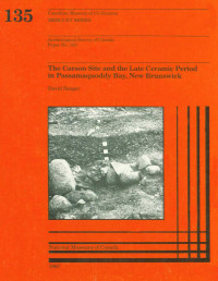 David Sanger — Carson Site and the Late Ceramic Period in Passamaquoddy Bay, New Brunswick