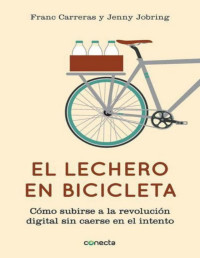 Franc Carreras — El Lechero en Bicicleta