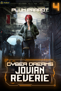 Plum Parrot — Jovian Reverie (Cyber Dreams Book 4)